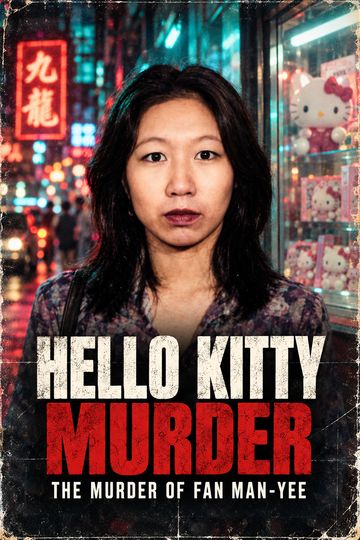 Fan Man-yee: Hello Kitty Murder