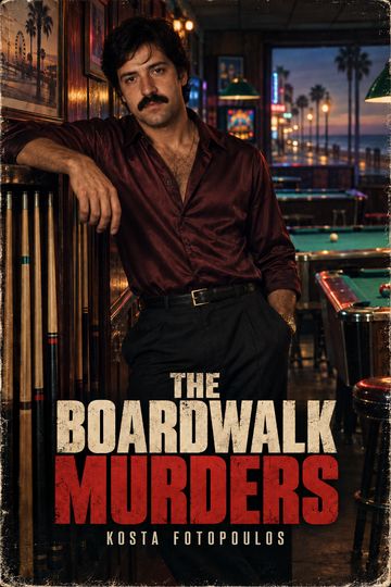 Kosta Fotopoulos: The Boardwalk Murders
