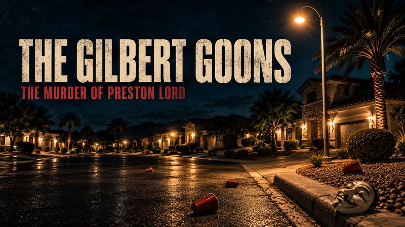 Preston Lord: The Gilbert Goons, chapter 7 of True Crime Case Histories, Volume 20